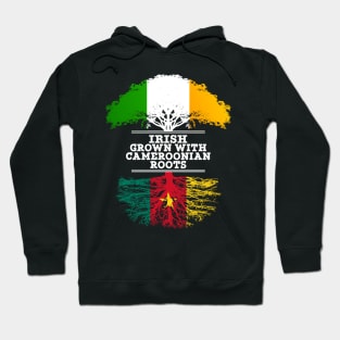 Irish Grown With Cameroonian Roots - Gift for Cameroonian With Roots From Cameroon Hoodie